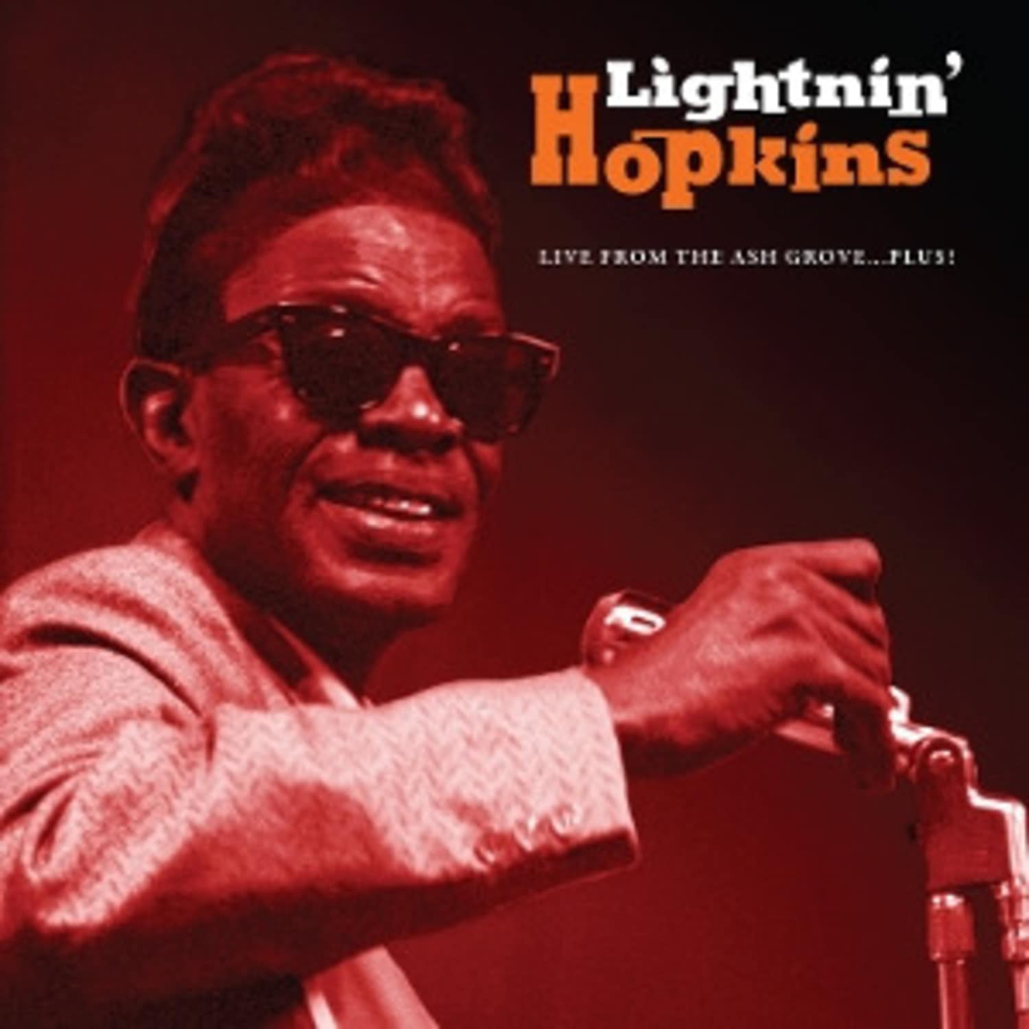 Lightnin Hopkins - LIVE FROM THE ASH GROVE...PLUS! 