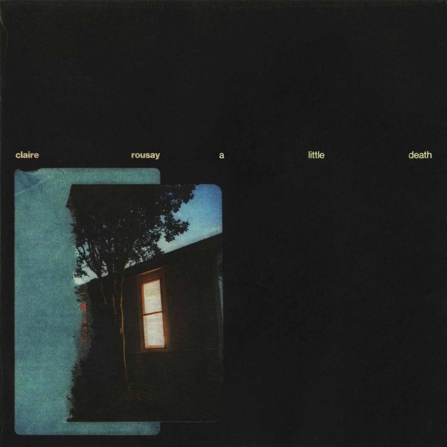 Claire Rousay - A LITTLE DEATH 