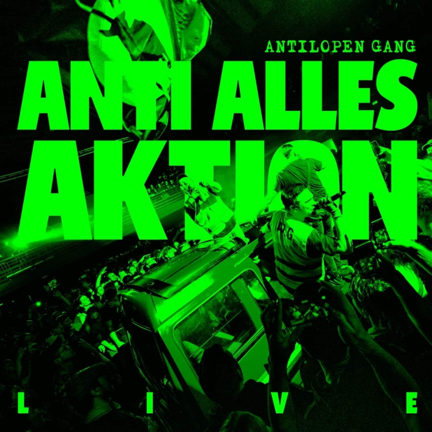 Antilopen Gang - ANTI ALLES AKTION 