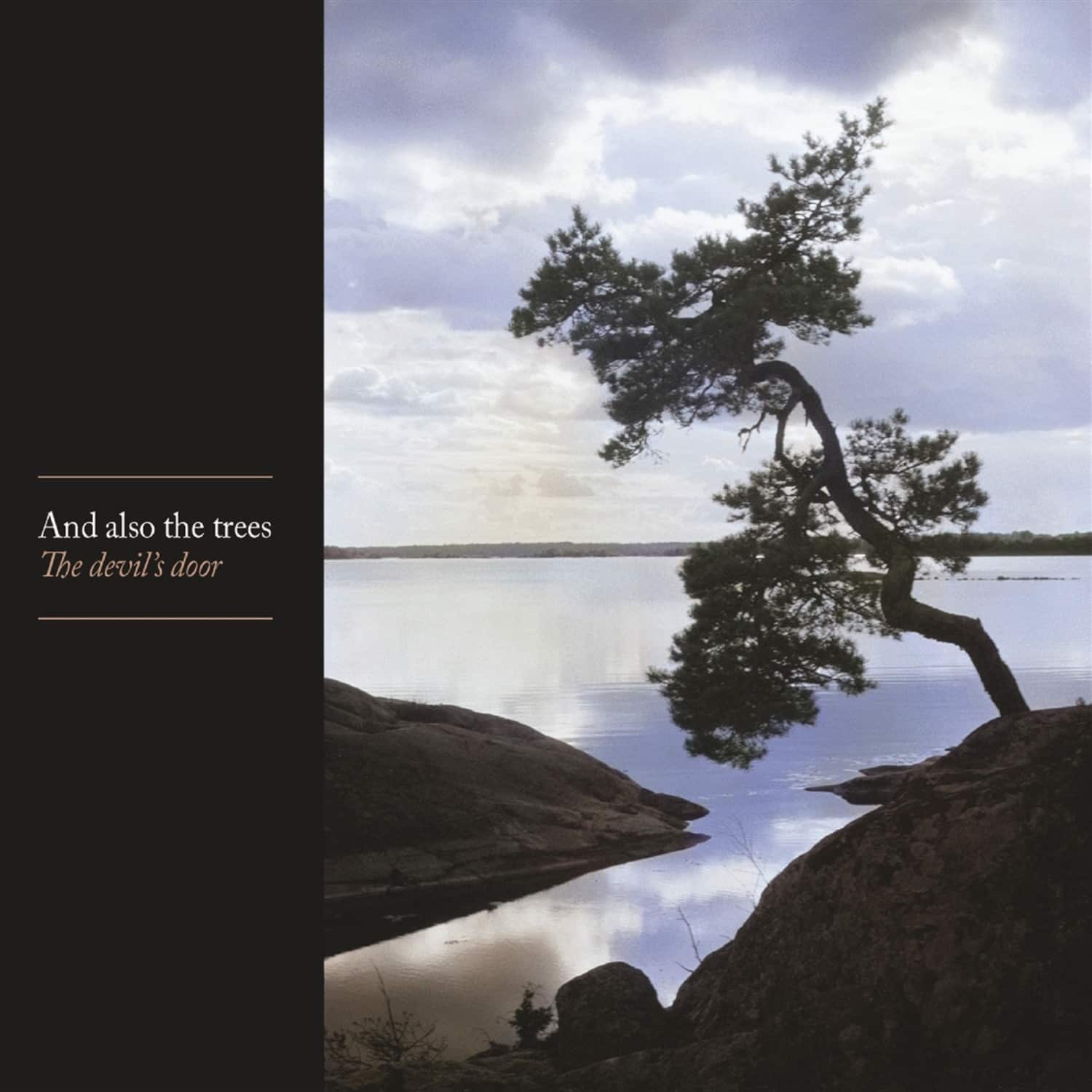 And Also The Trees - THE DEVILS DOOR