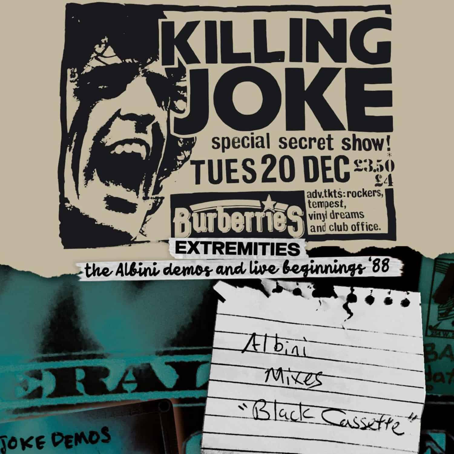 Killing Joke - EXTREMITIES, THE ALBINI DEMOS AND LIVE BEGINNINGS 88