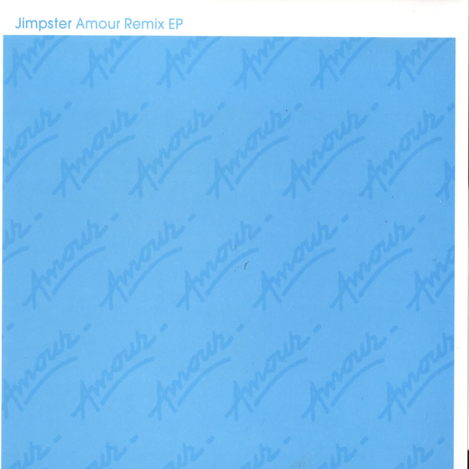 Jimpster - AMOUR REMIX EP