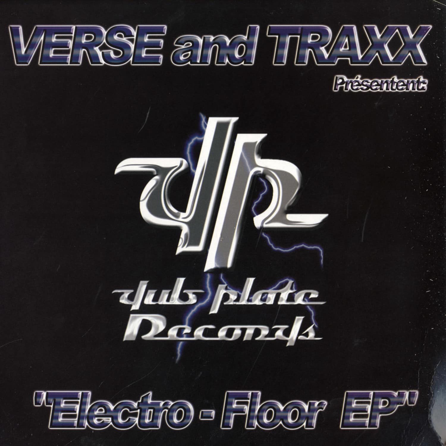 Verse and Traxx present - ELECTRO-FLOOR EP