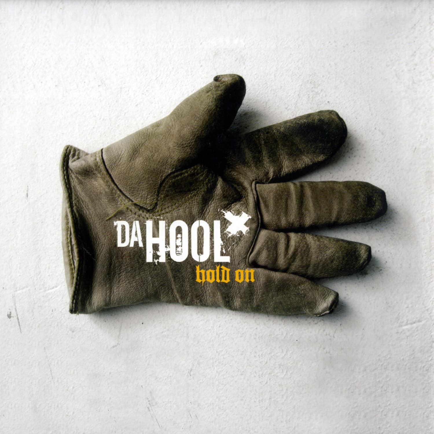 Da Hool - HOLD ON