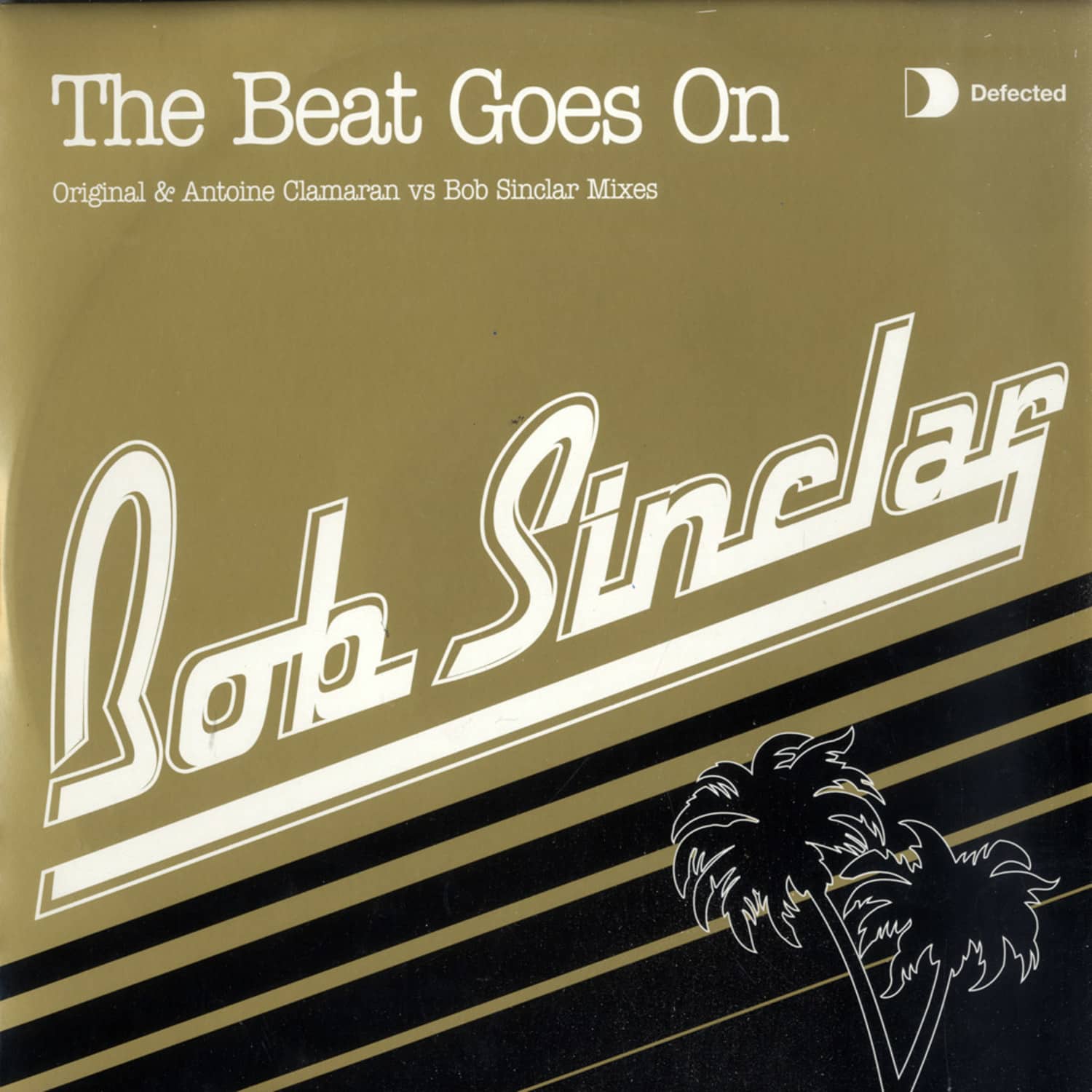 Bob Sinclar - THE BEAT GOES ON