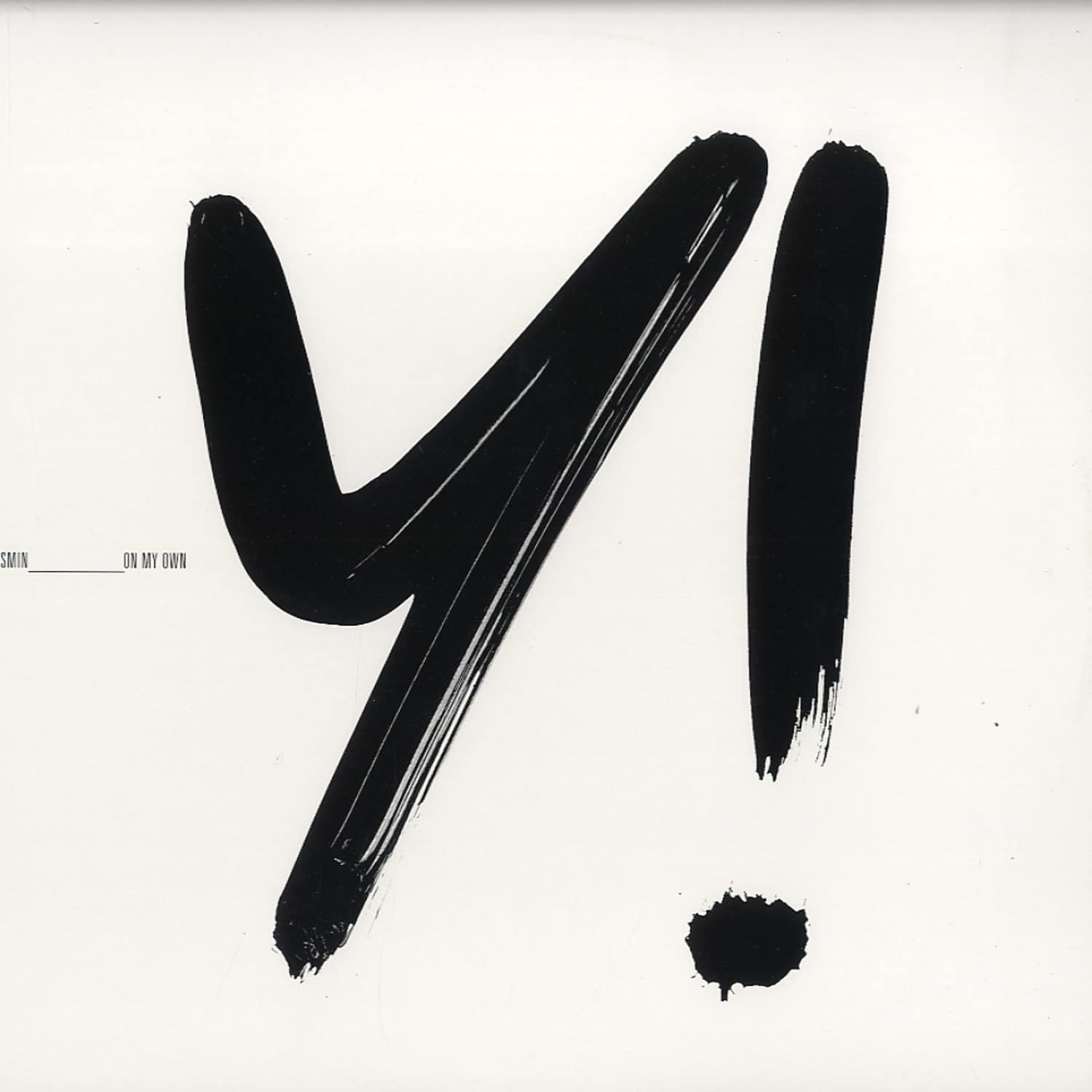 Yasmin - ON MY OWN