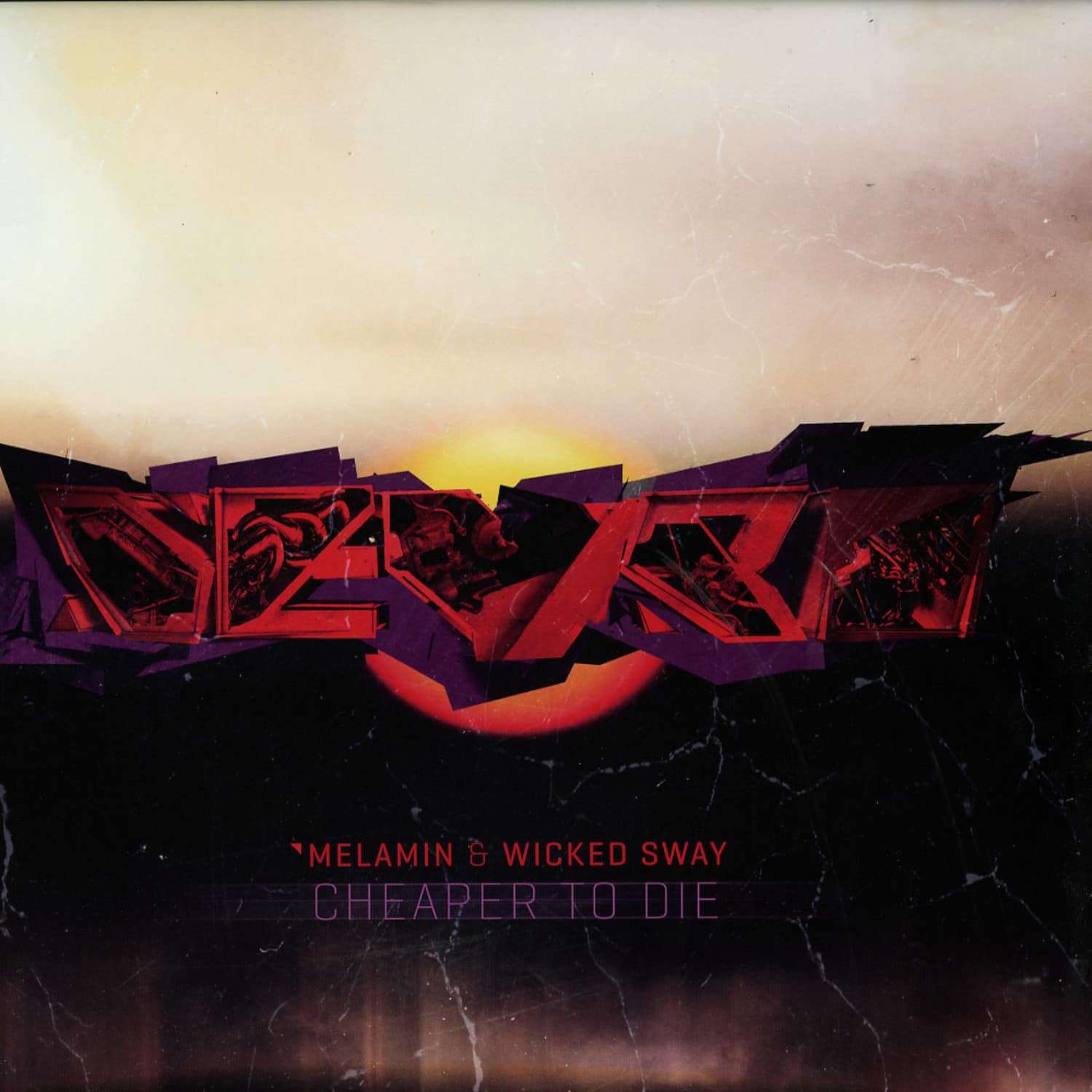 Melamin & Wicked Sway - CHEAPER TO DIE EP 