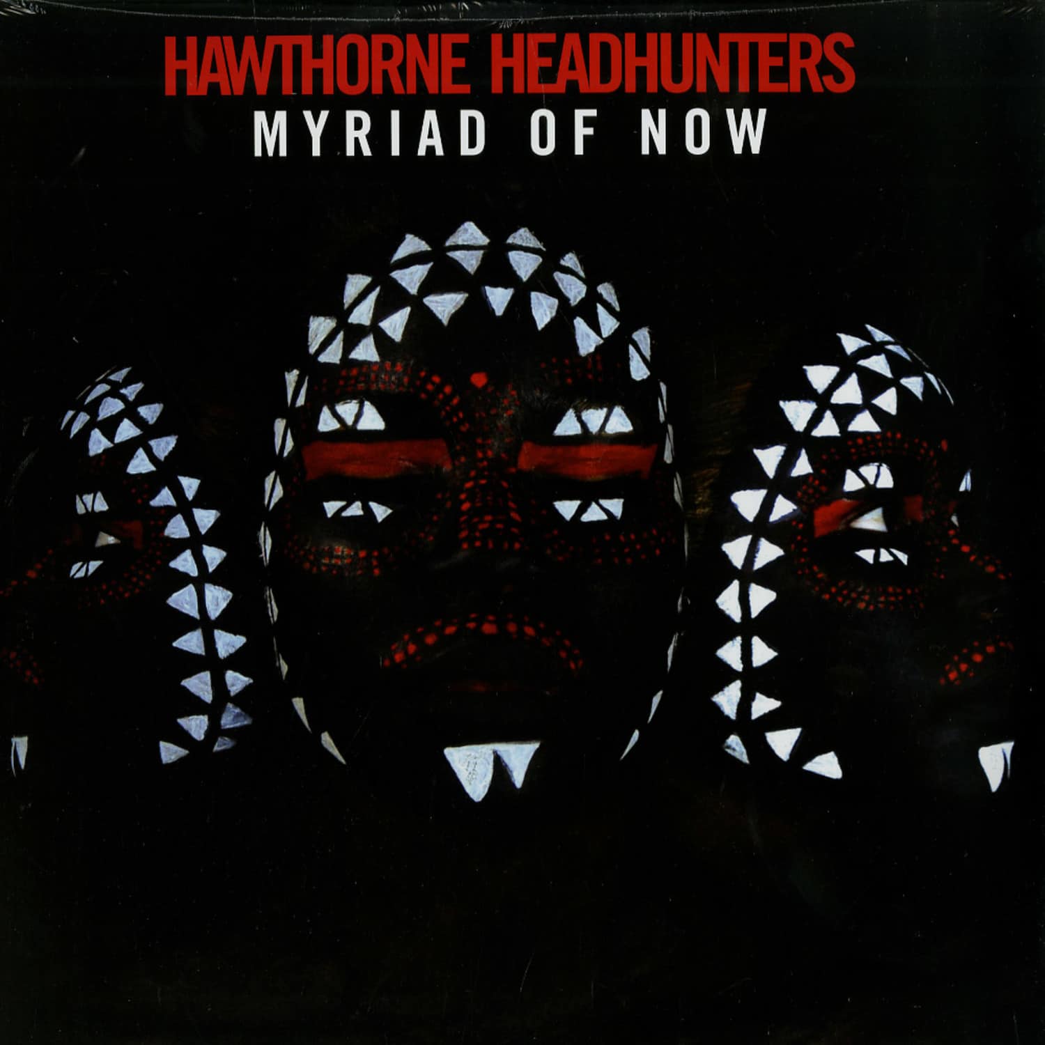 Hawthorne Headhunters - MYRIAD OF NOW 