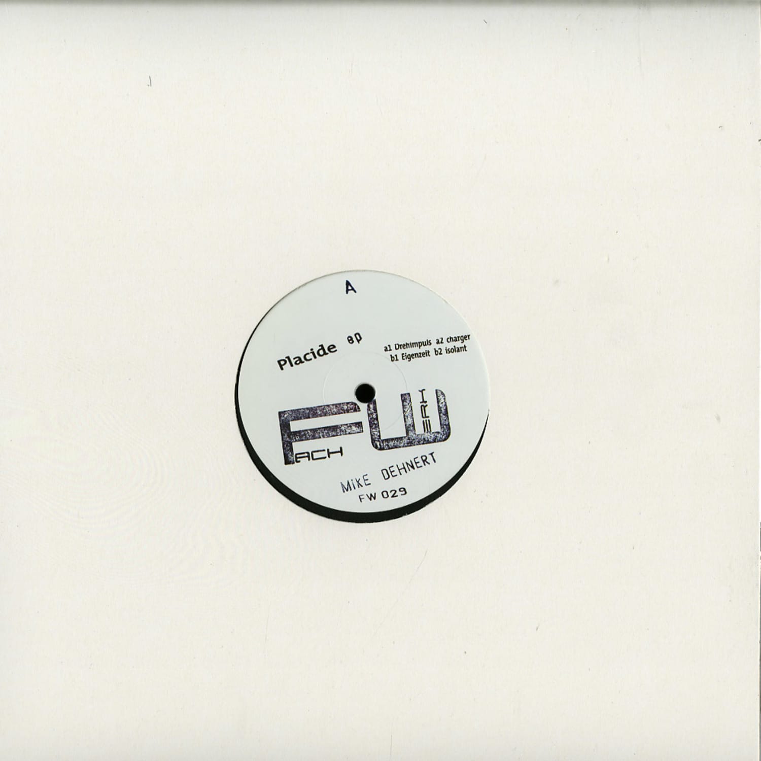 Mike Dehnert - PLACIDE EP