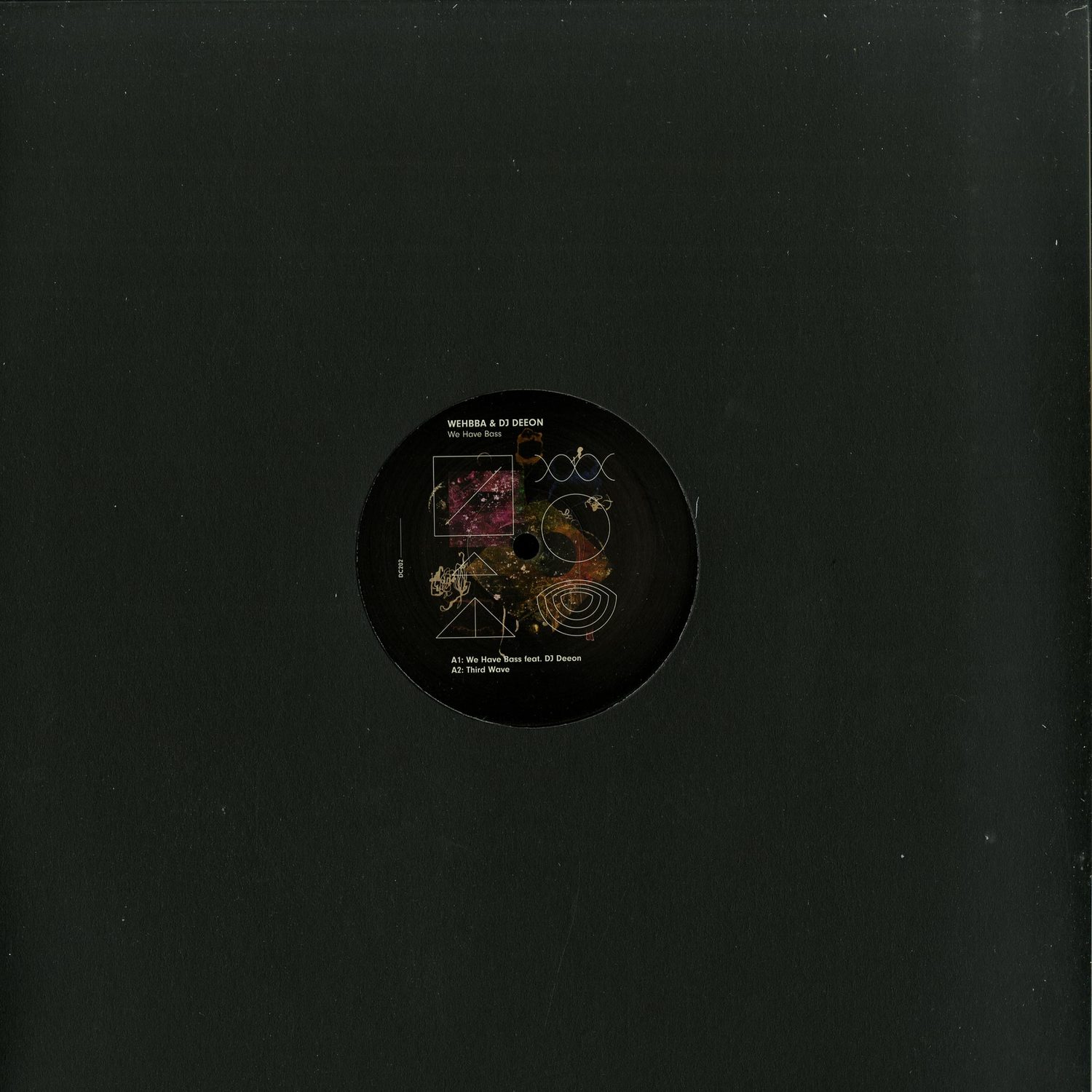 Wehbba & DJ Deeon - WE HAVE BASS