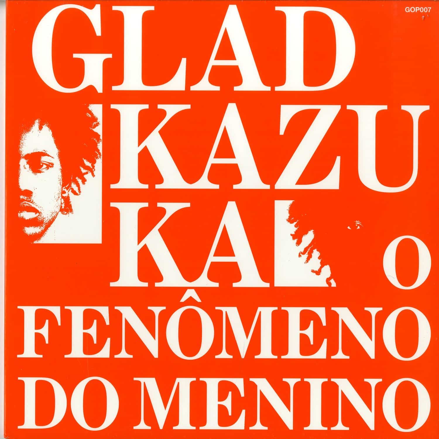 Gladkazuka - O FENOMENO DO MENINO EP