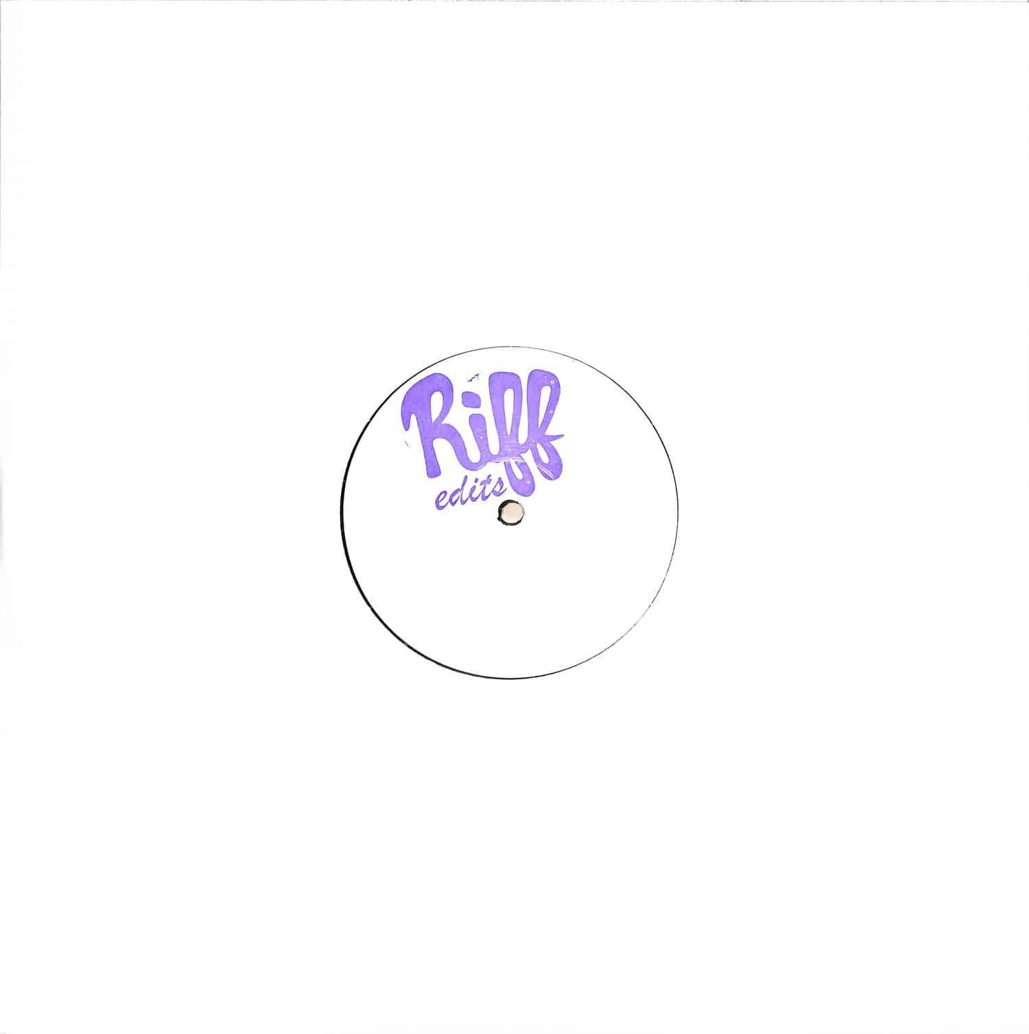 Unknown Artist - RIFF EDITS VOL. 1
