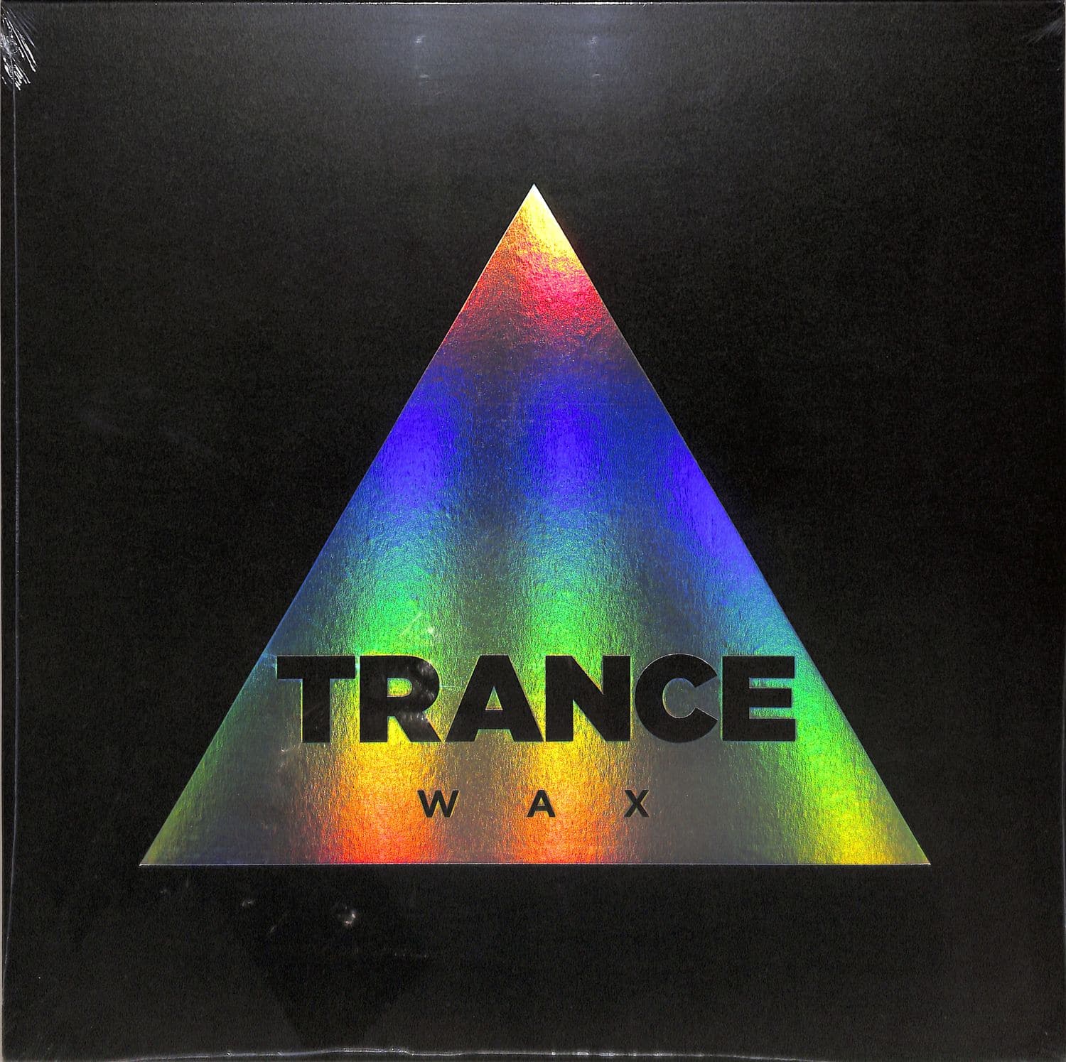 Trance Wax - TRANCE WAX 