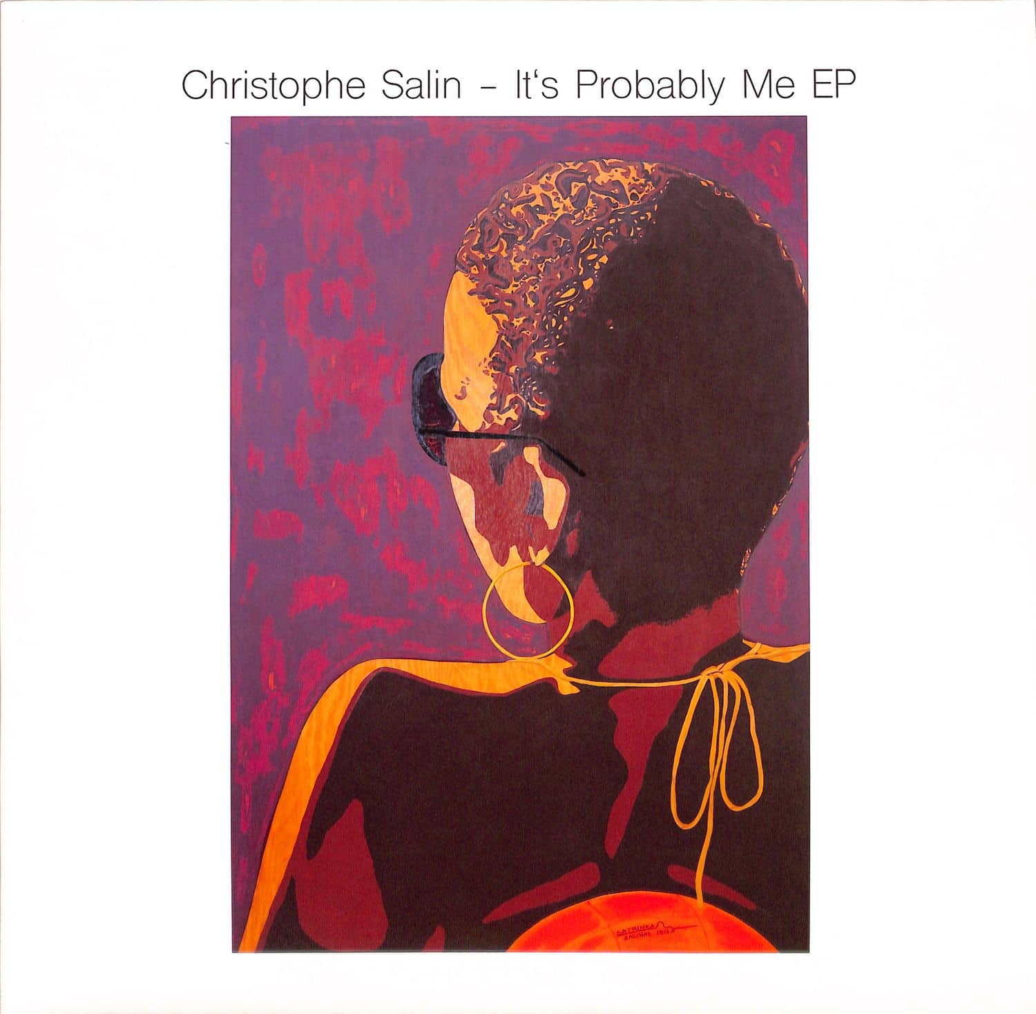 Christophe Salin - ITS PROBALY ME EP 