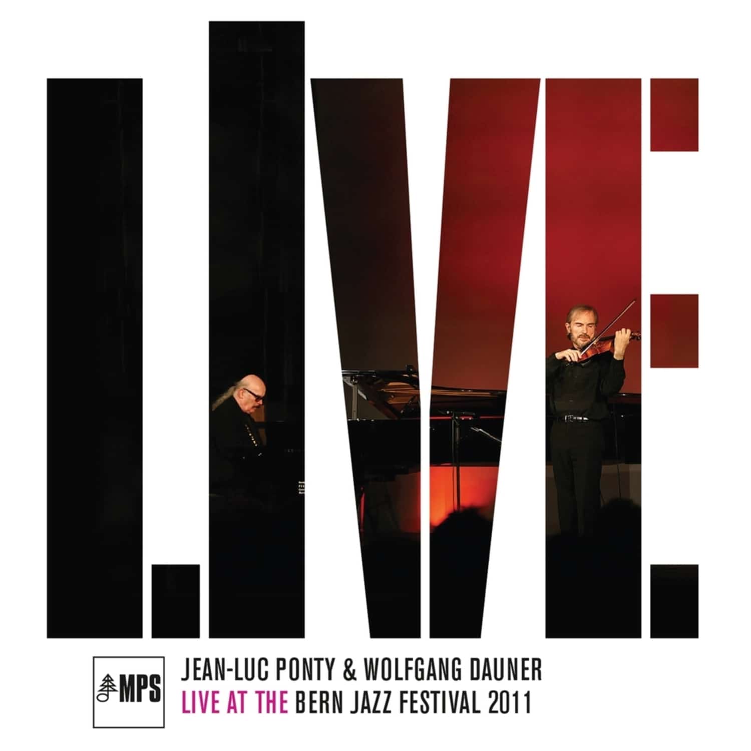 Wolfgang Dauner / Jean-Luc Ponty - LIVE AT THE BERN JAZZ FESTIVAL 