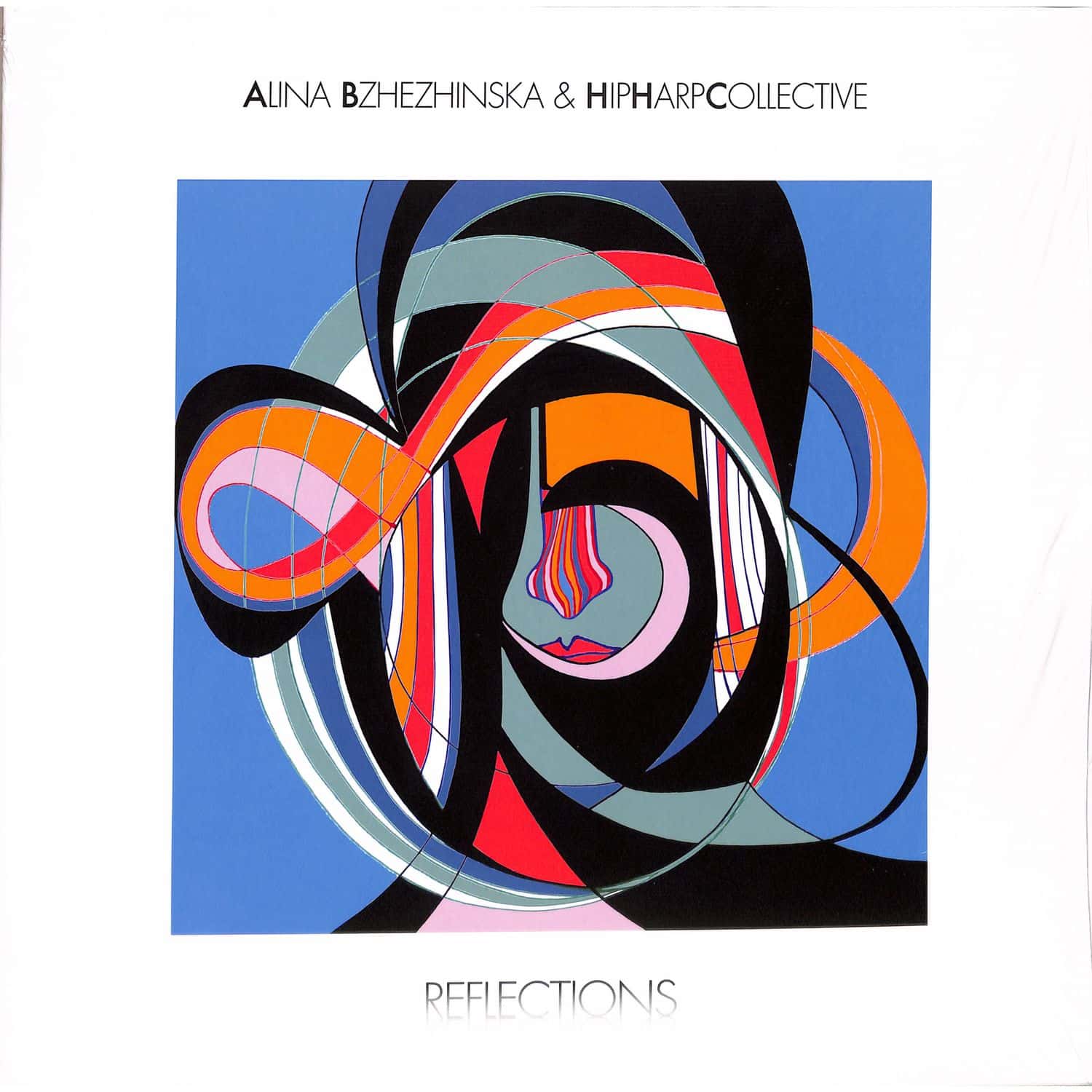 Alina Bzhezhinska & HipHarpCollective - REFLECTIONS 
