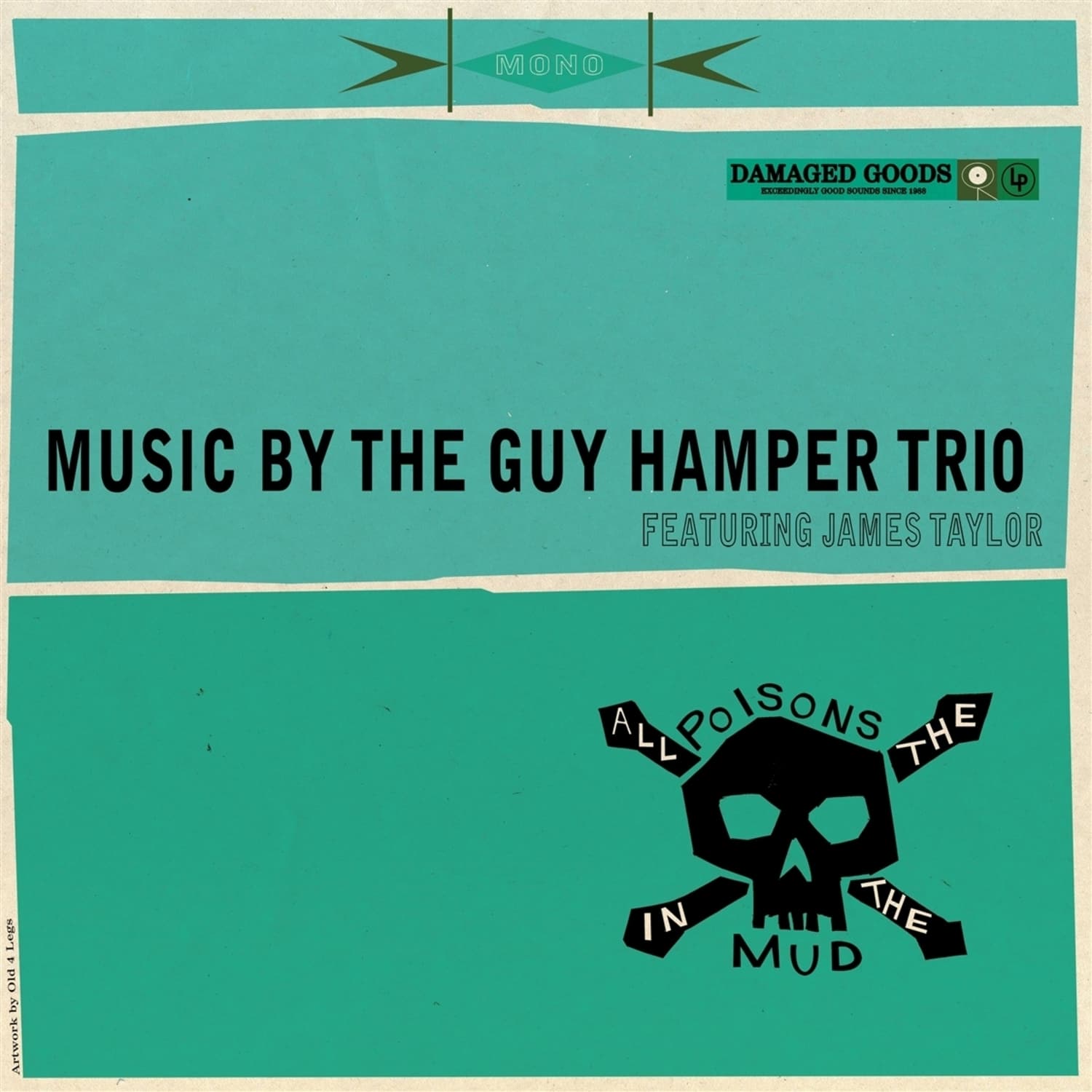  The Guy Hamper Trio Featuring James Taylor - ALL THE POISONS IN THE MUD 