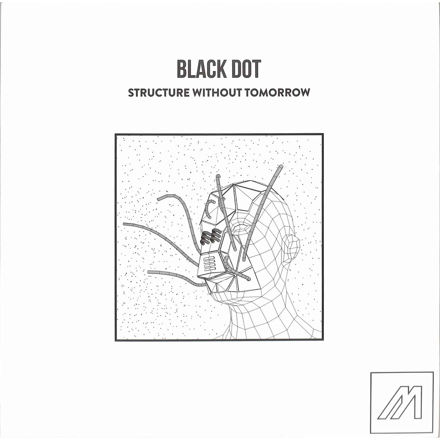 Black Dot - STRUCTURE WITHOUT TOMORROW