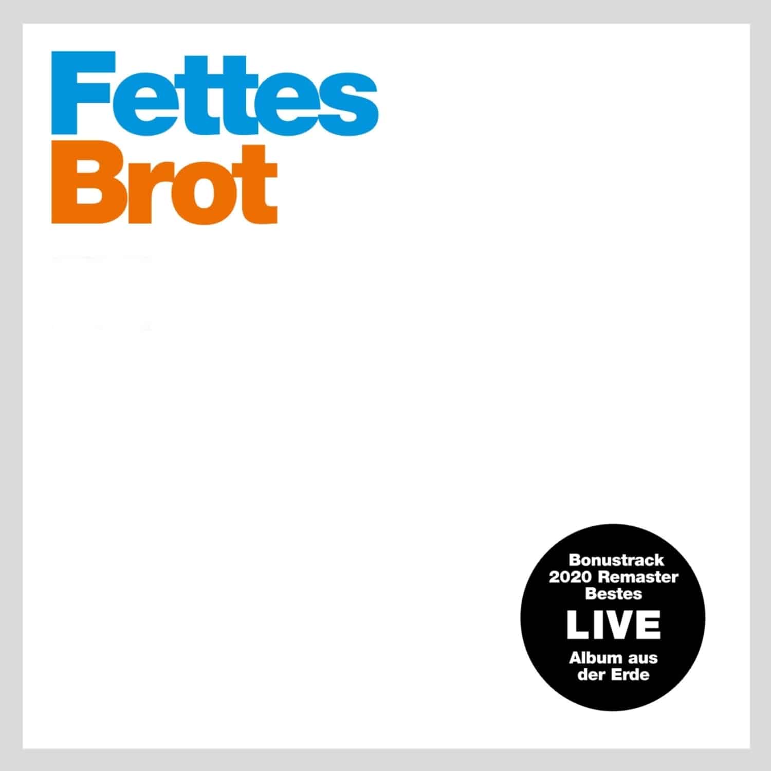 Fettes Brot - FETTES / BROT 