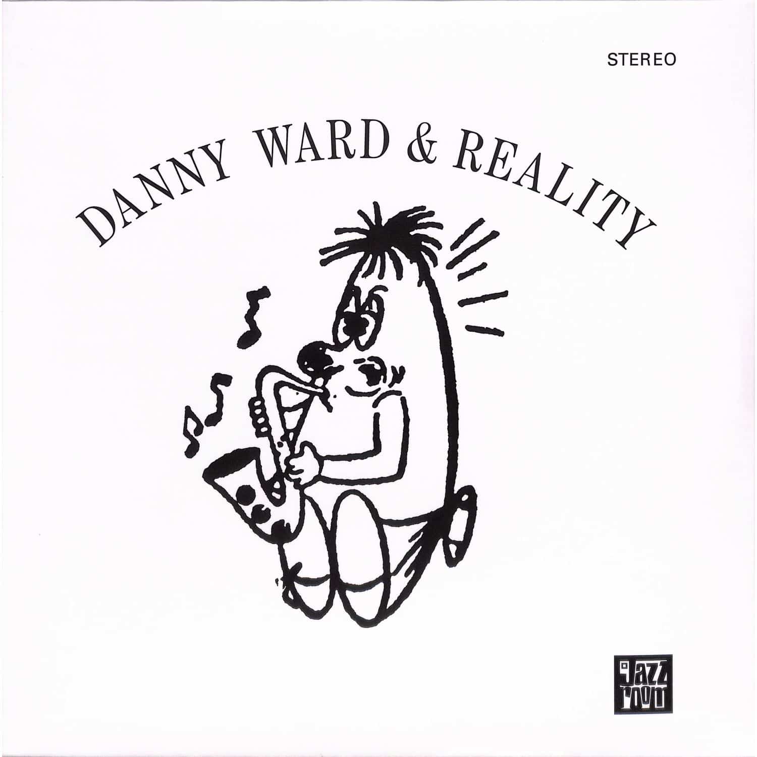 Danny Ward & Reality - DANNY WARD & REALITY 