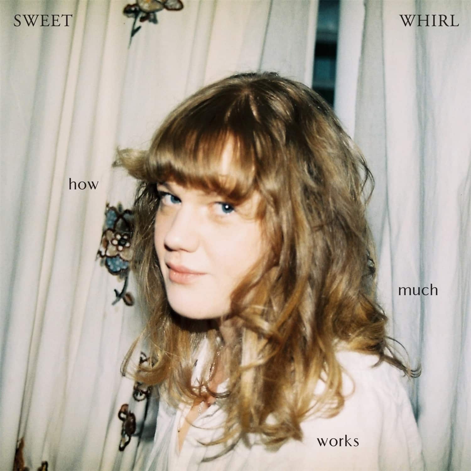 Sweet Whirl - HOW MUCH WORKS 