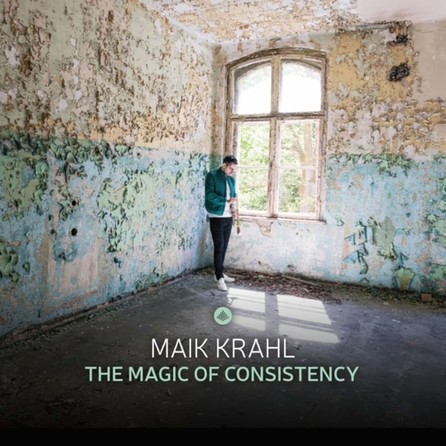 Maik Krahl - THE MAGIC OF CONSISTENCY 