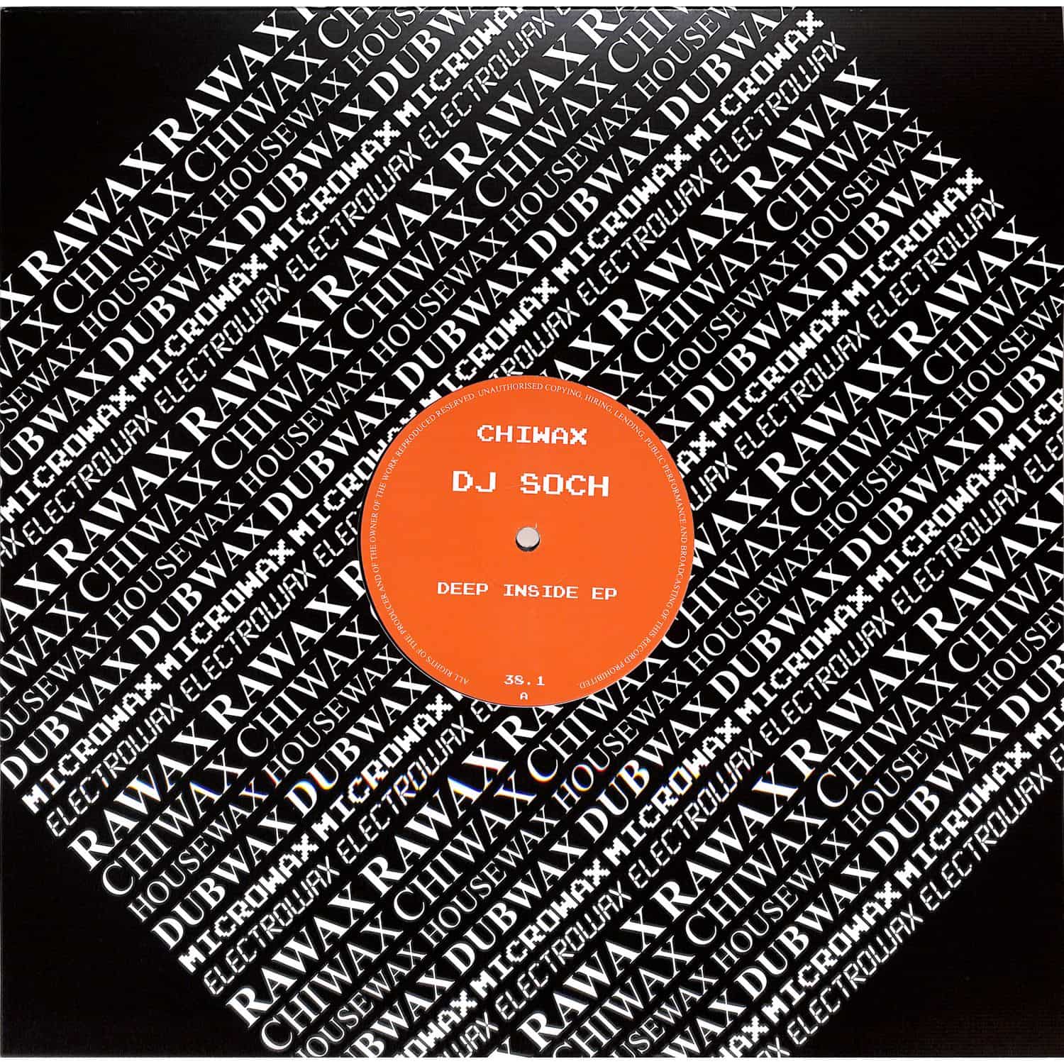 DJ Soch - DEEP INSIDE EP