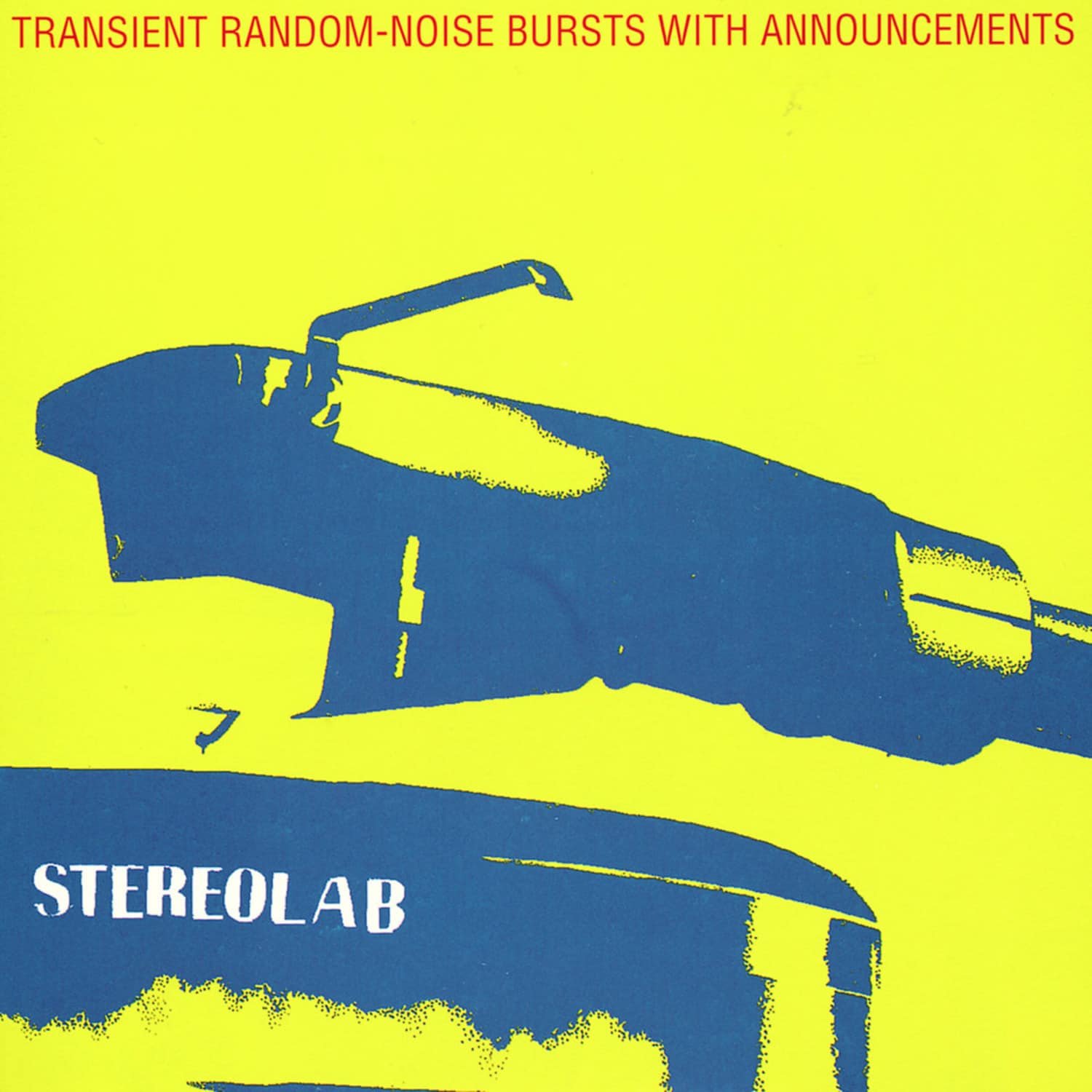 Stereolab - TRANSIENT RANDOM NOISE-BURSTS... 