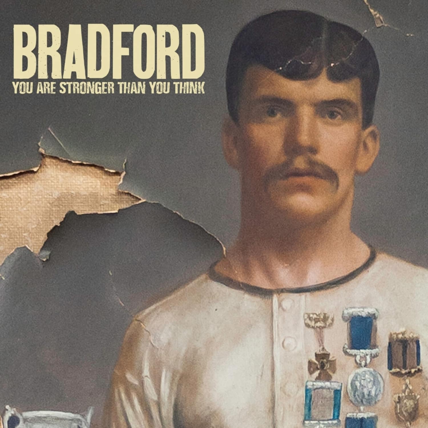 Bradford - YOU ARE STRONGER THAN YOU THINK 