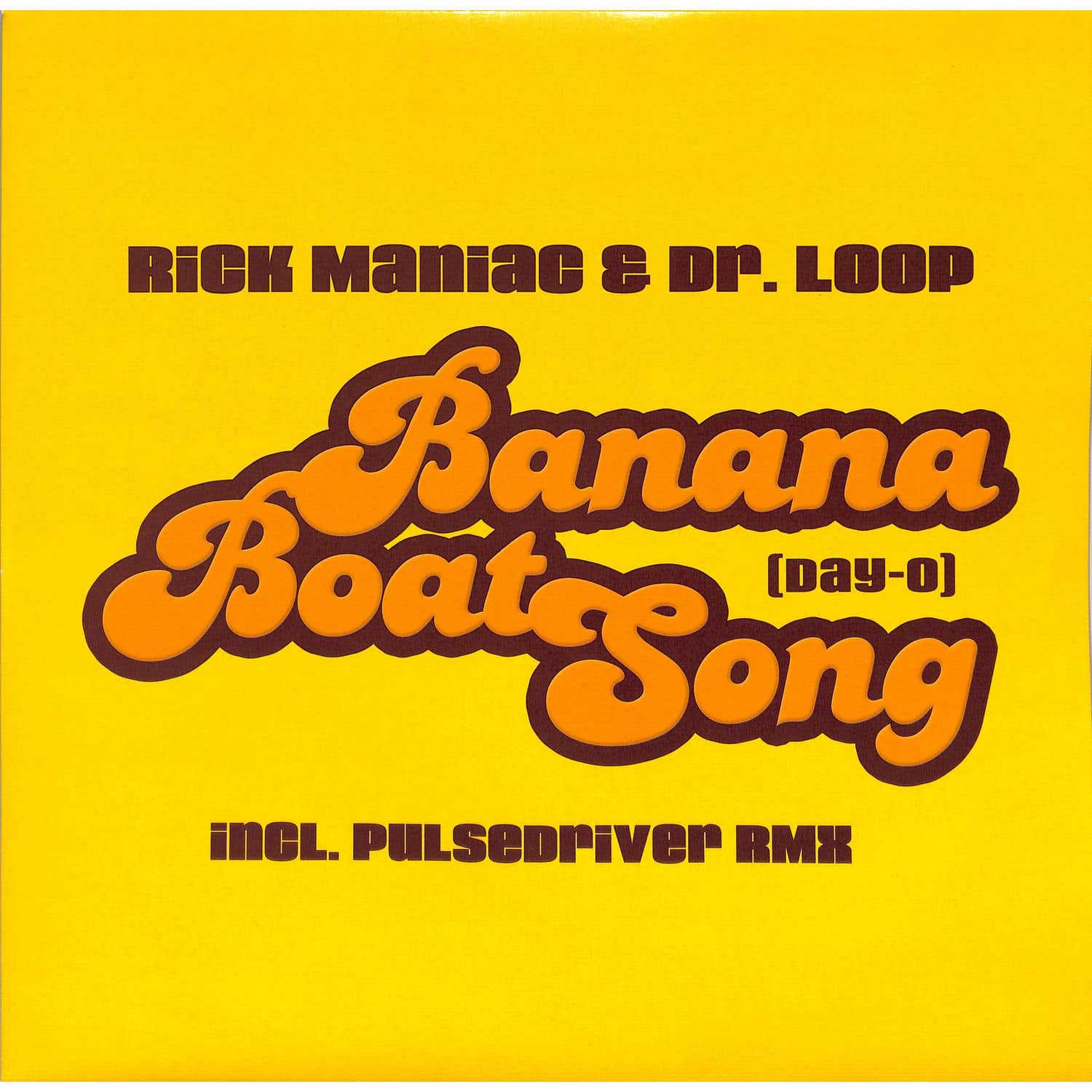 Rick Maniac & DR. Loop - BANANA BOAT SONG 
