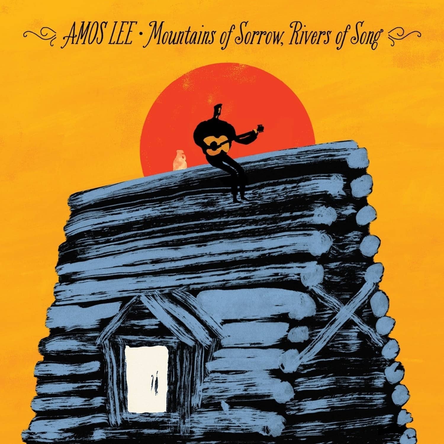 Amos Lee - MOUNTAINS OF SORROW, RIVERS OF SONG 