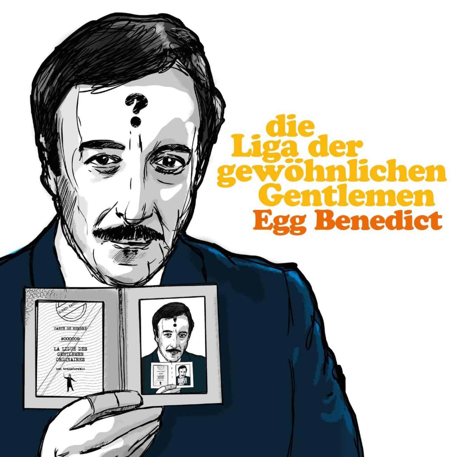 Die Liga der Gewhnlichen Gentlemen - EGG BENEDICT 