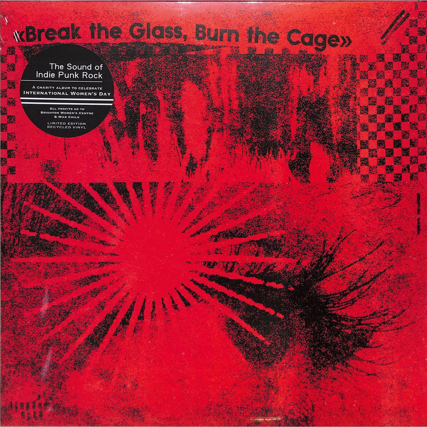 Various Artists - BREAK THE GLASS BURN THE CAGE 
