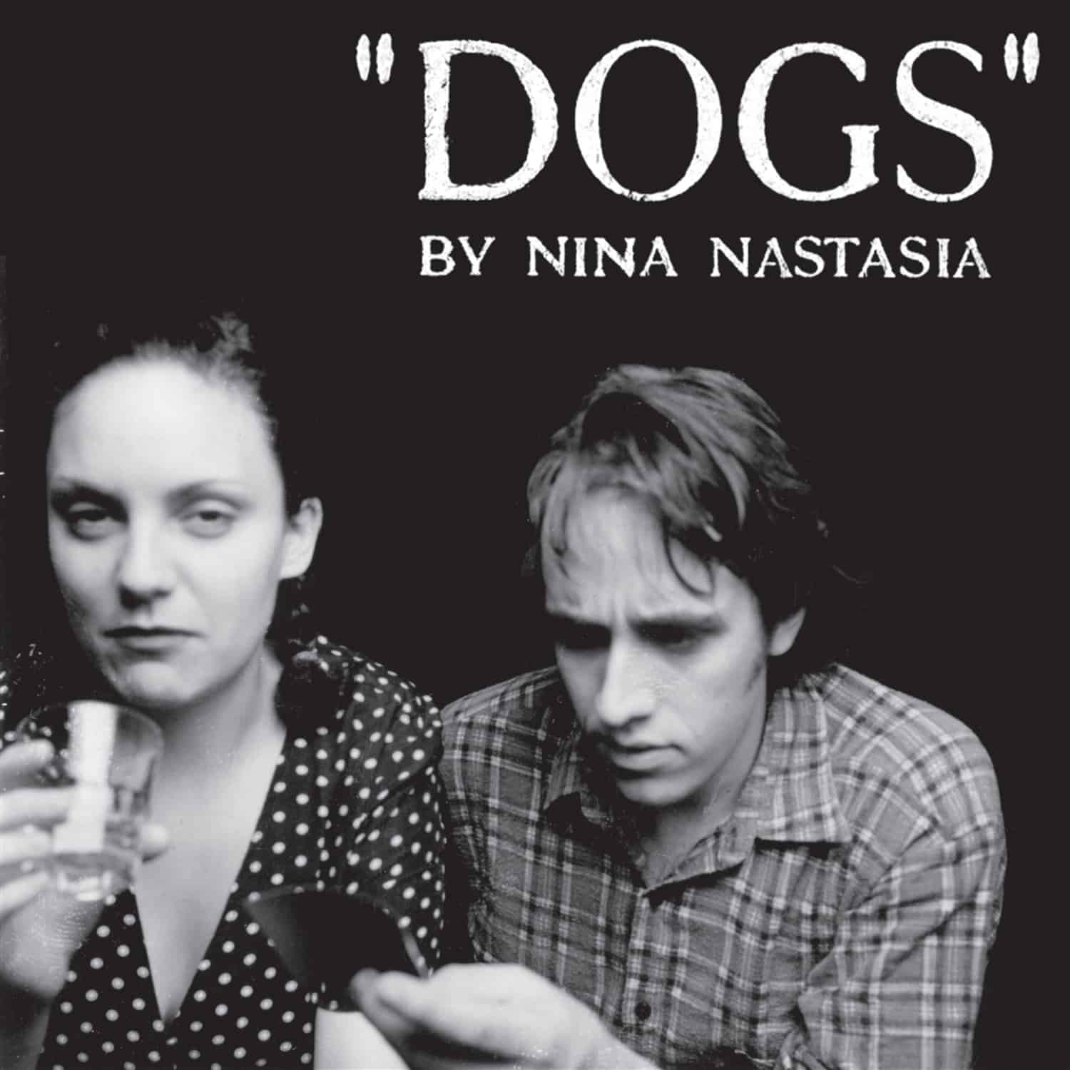 Nina Nastasia - DOGS 
