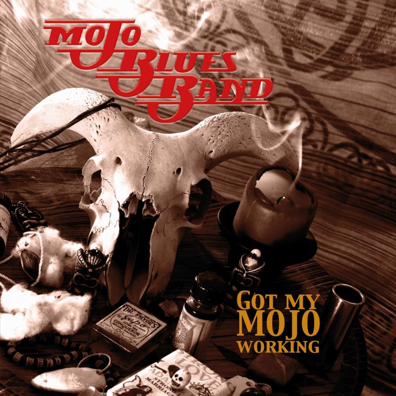 Mojo Blues Band - GOT MY MOJO WORKING 