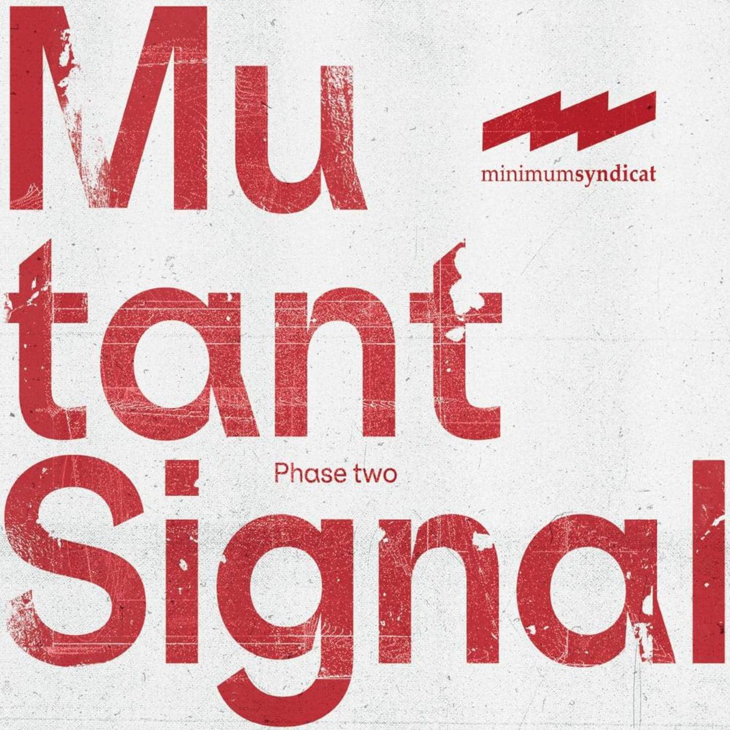Minimum Syndicat - MUTANT SIGNAL 02