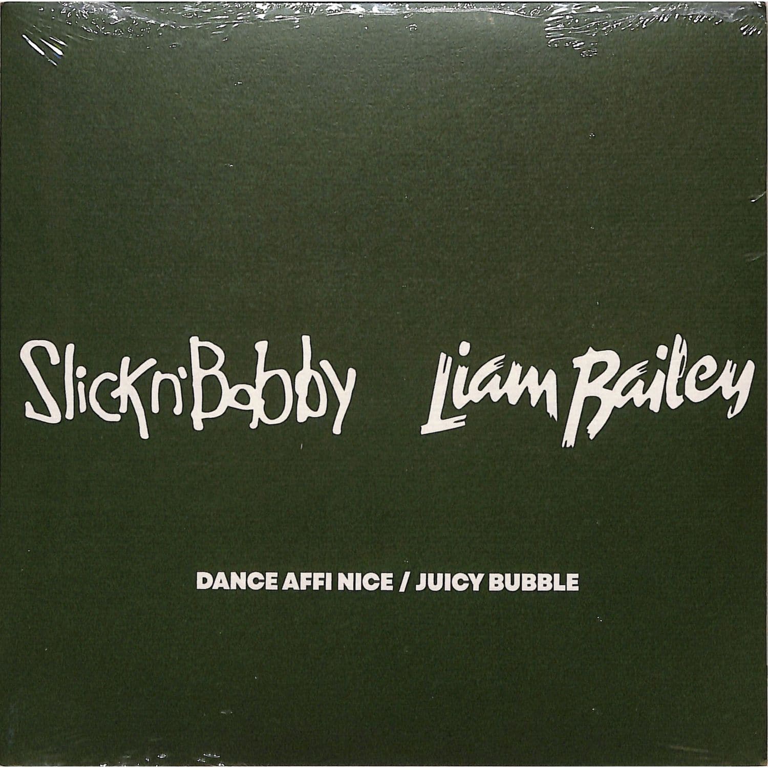 Slicknbobby And Liam Bailey - DANCE AFFI NICE / JUICY BUBBLE 