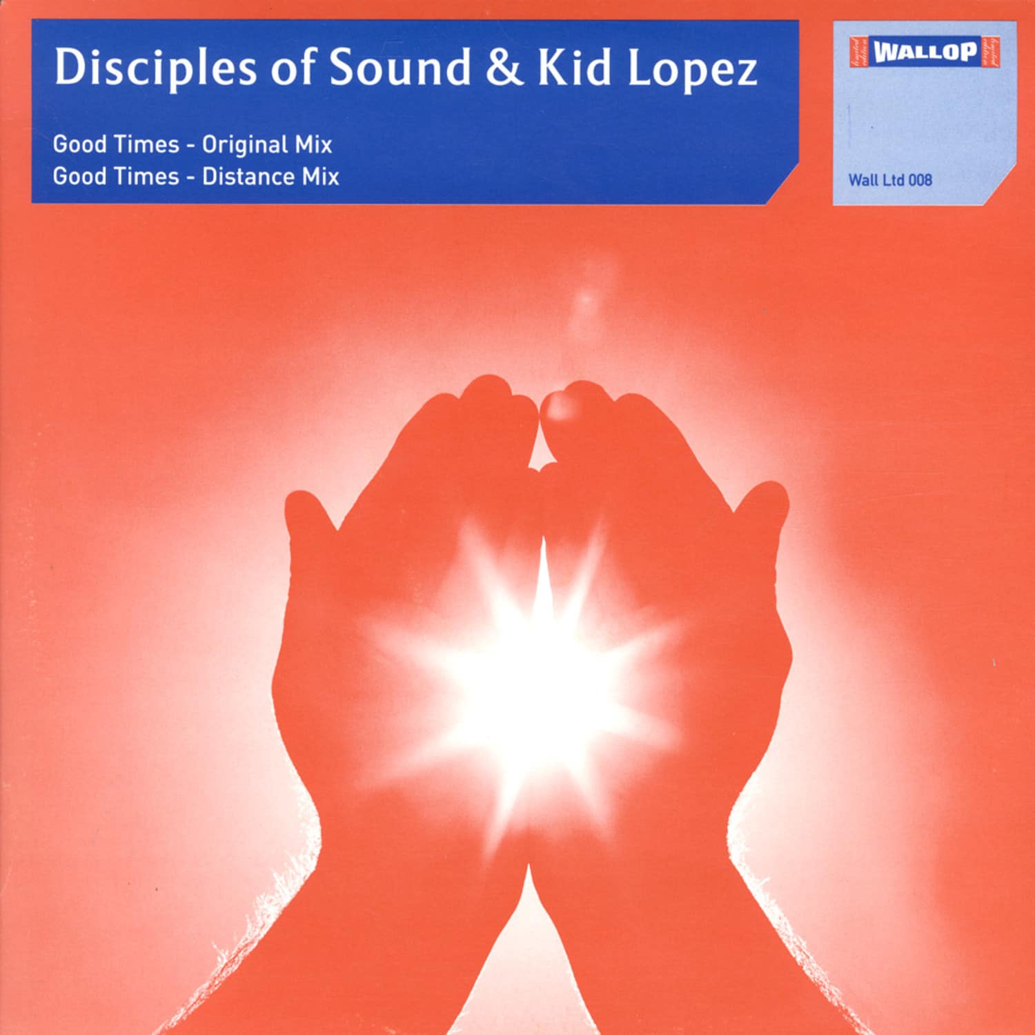 Disciples Of Sound & Kid Lopez - GOOD TIMES