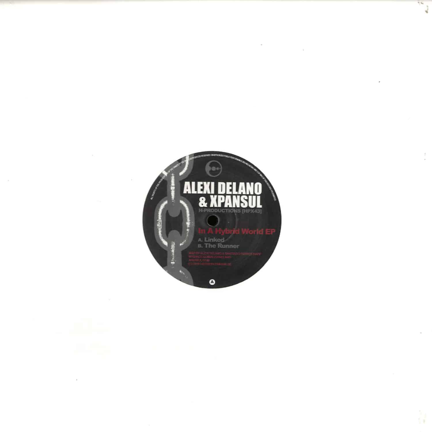 Alexi Delano & Xpansul - IN A HYBRID WORLD EP