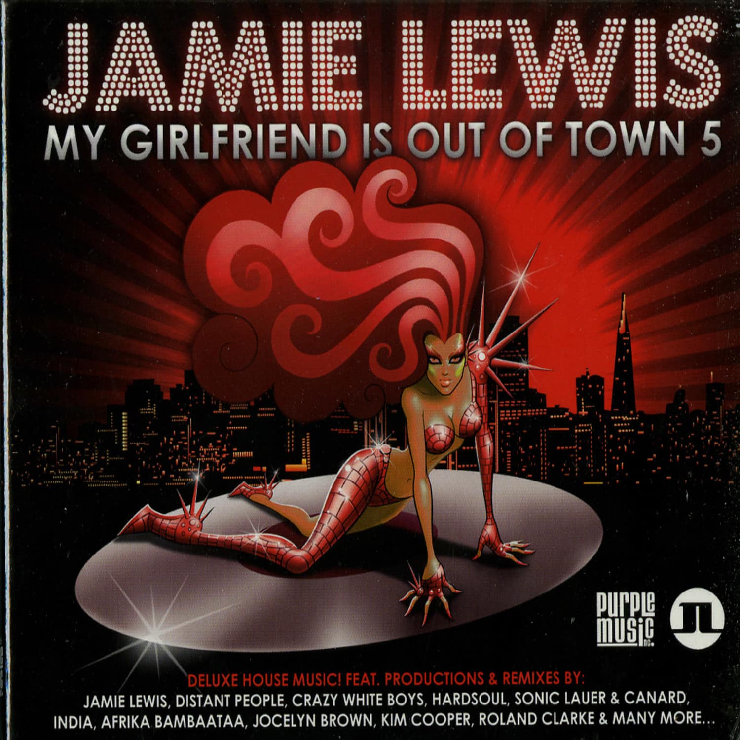 Jamie Lewis - MY GIRLFRIEND IS OUT OF TOWN 5  