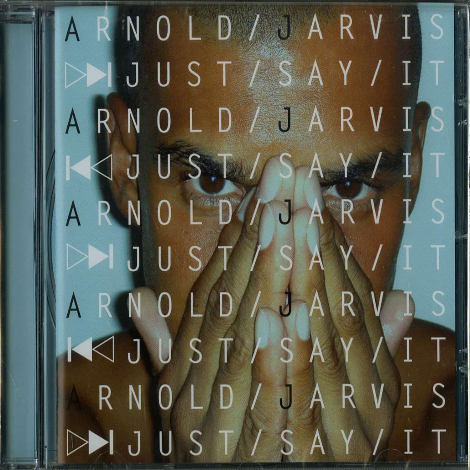 Arnold Jarvis - JUST SAY IT 
