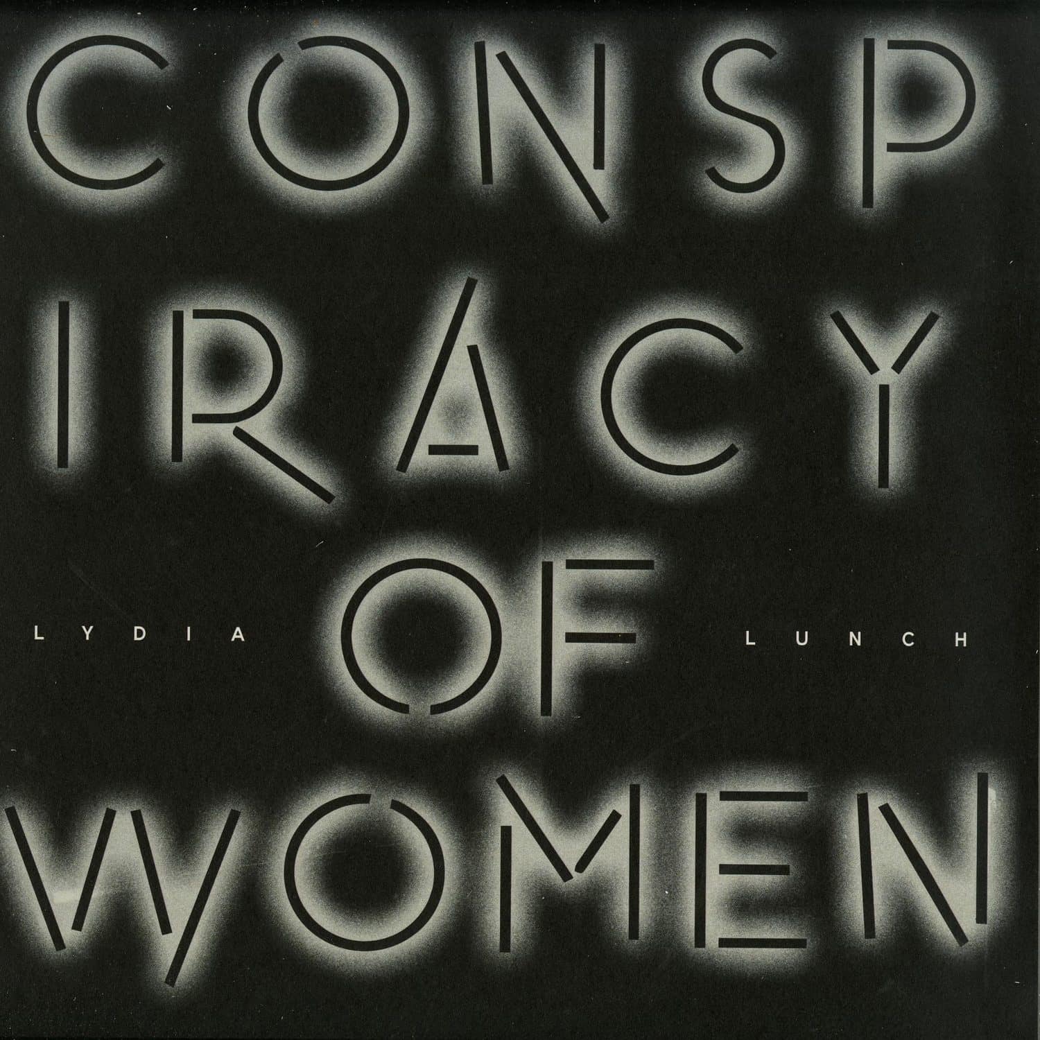 Lydia Lunch - CONSPIRACY OF WOMEN