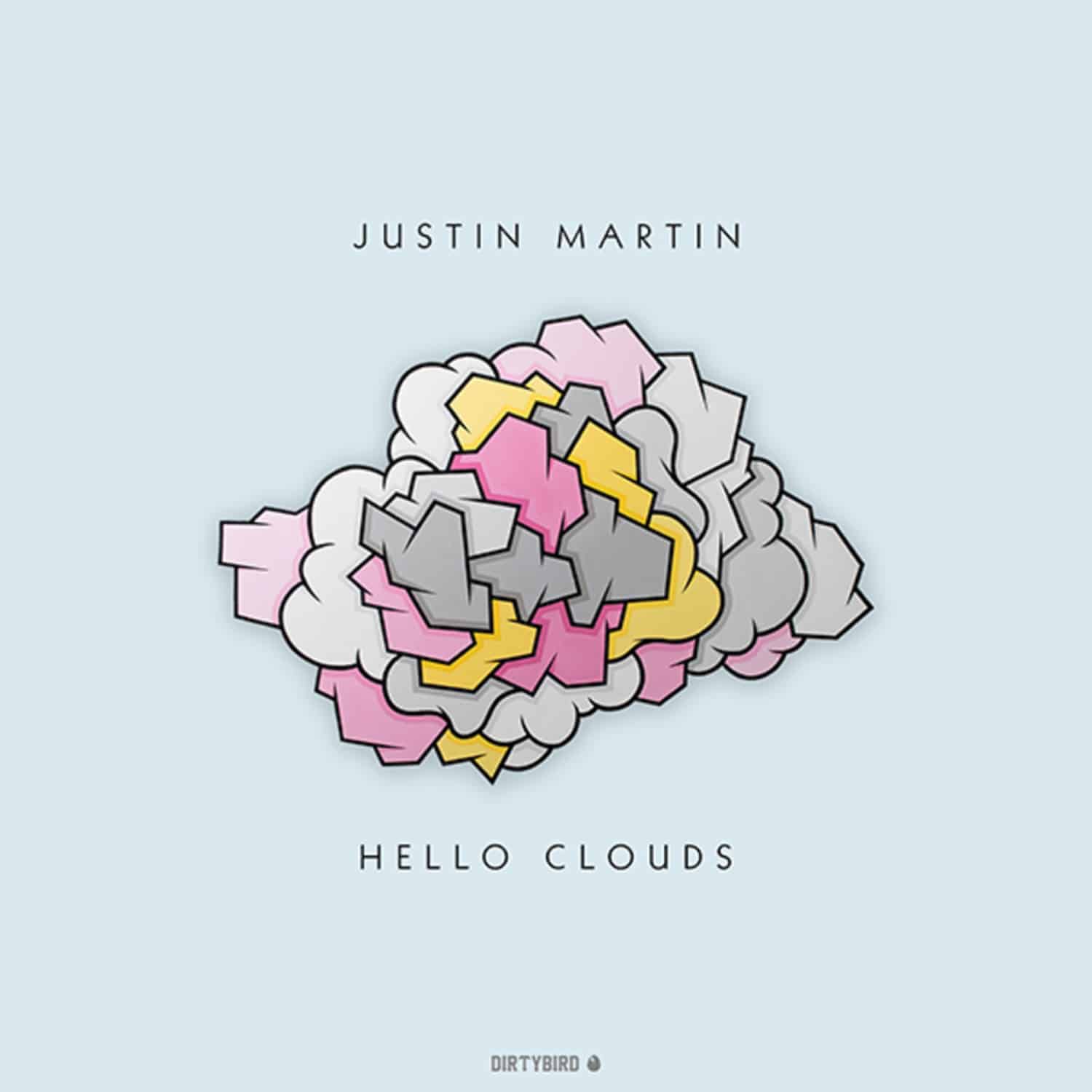 Justin Martin - HELLO CLOUDS 