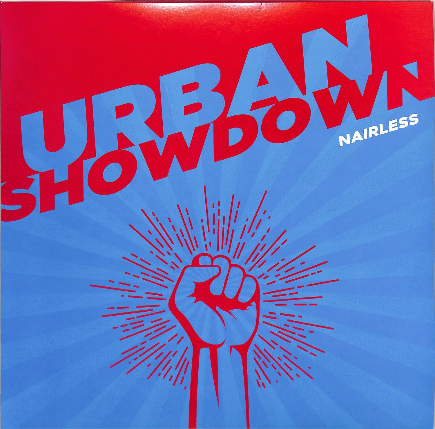 Nairless - URBAN SHOWDOWN
