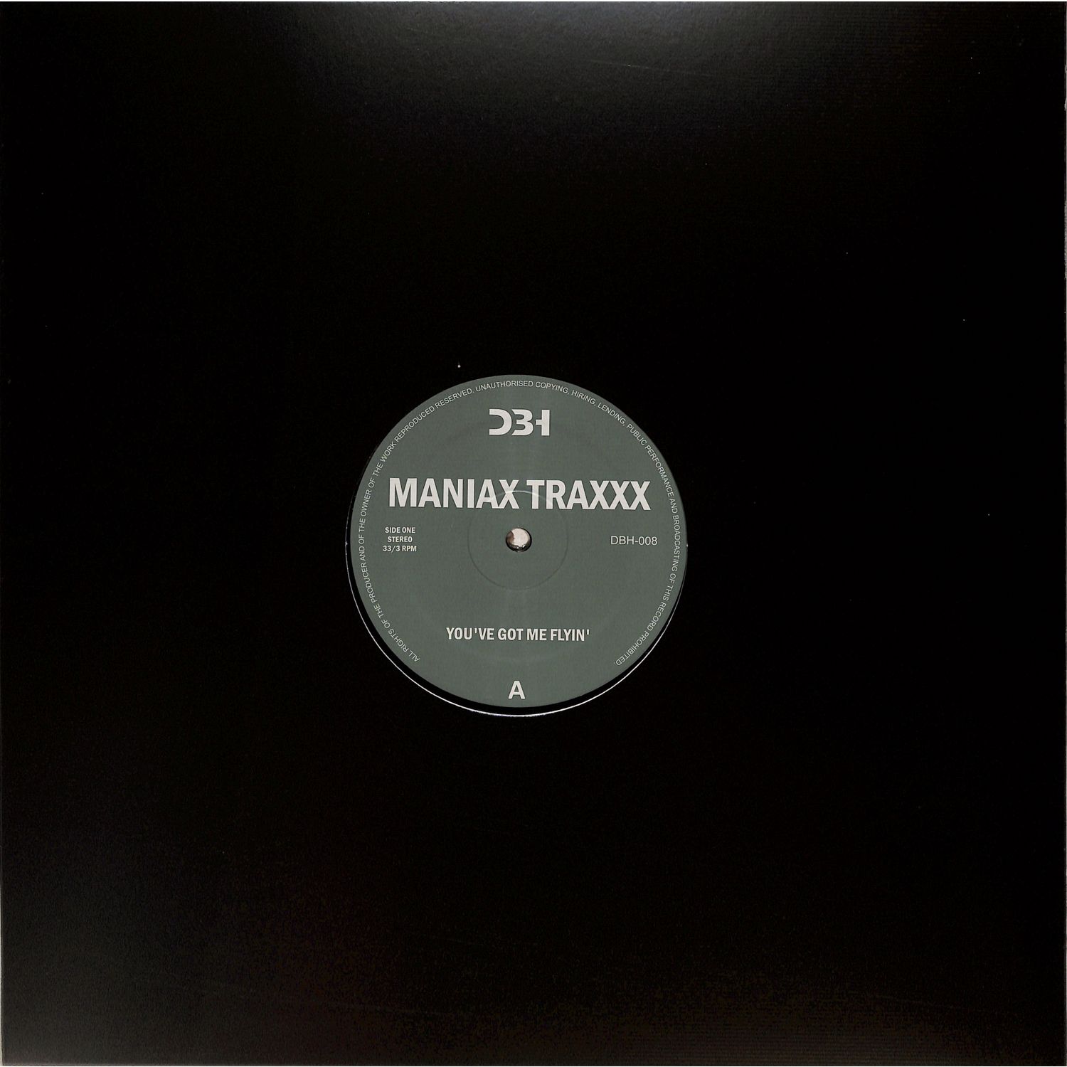 Maniax Traxxx  - YOUVE GOT ME FLYIN 