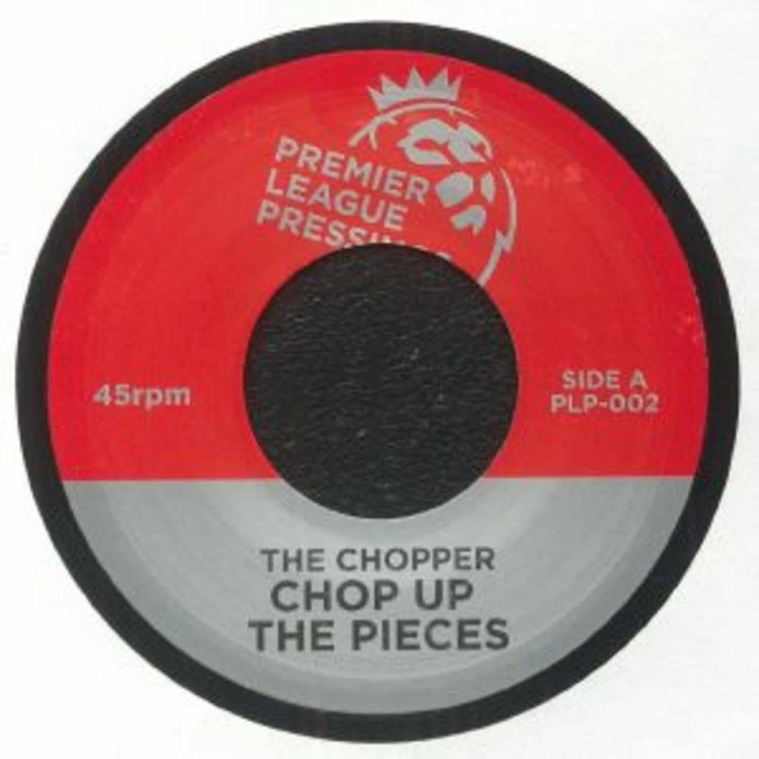 The Chopper / Lady Smiley - CHOP UP THE PIECES 