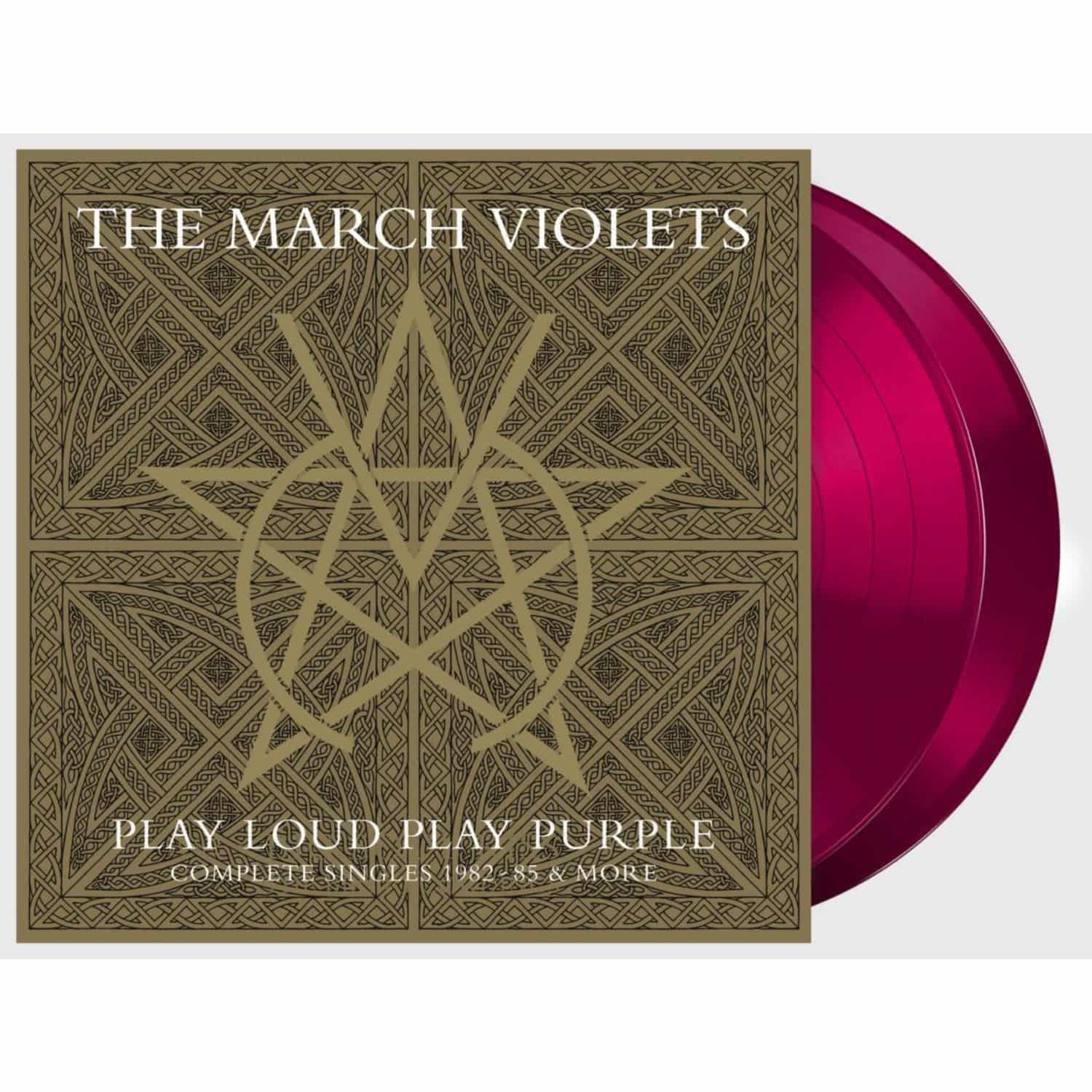 The March Violets - PLAY LOUD PLAY PURPLE 