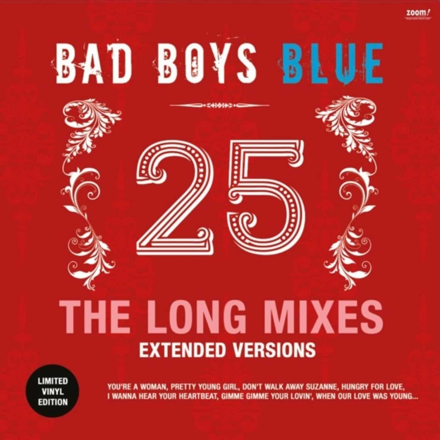 Bad Boys Blue - 25-THE LONG MIXES 