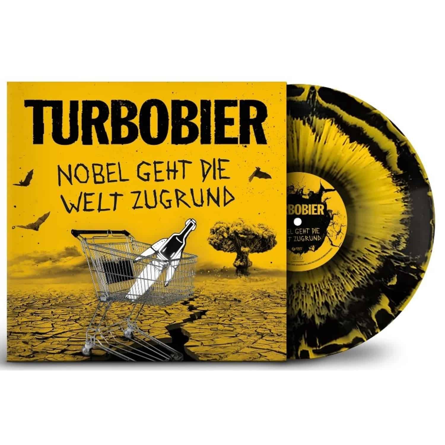 Turbobier - NOBEL GEHT DIE WELT ZUGRUND 