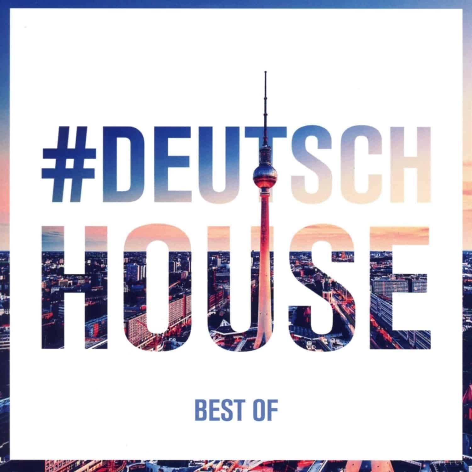 Various - DEUTSCH HOUSE-BEST OF 